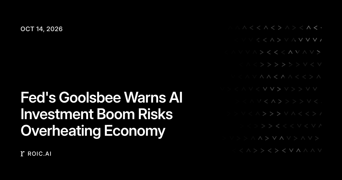 Fed's Goolsbee Warns AI Investment Boom Risks Overheating Economy ...