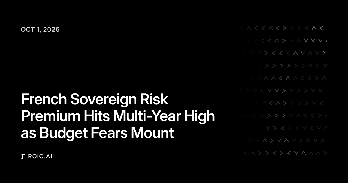 French Sovereign Risk Premium Hits Multi-Year High as Budget Fears ...