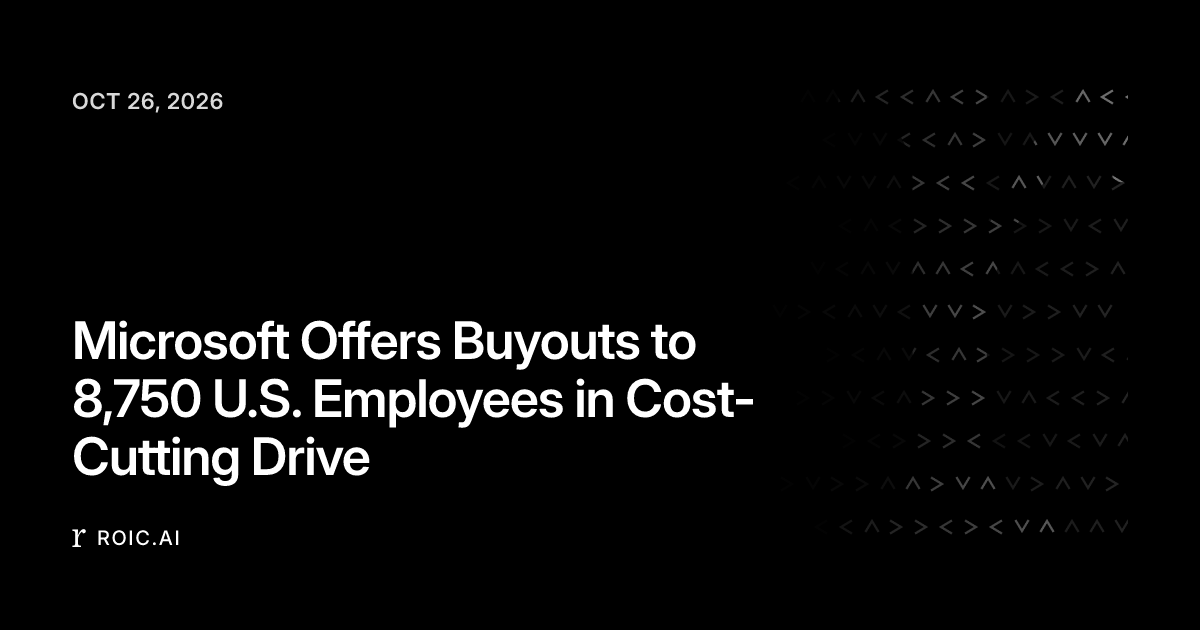 Microsoft Offers Buyouts to 8,750 U.S. Employees in Cost-Cutting Drive ...