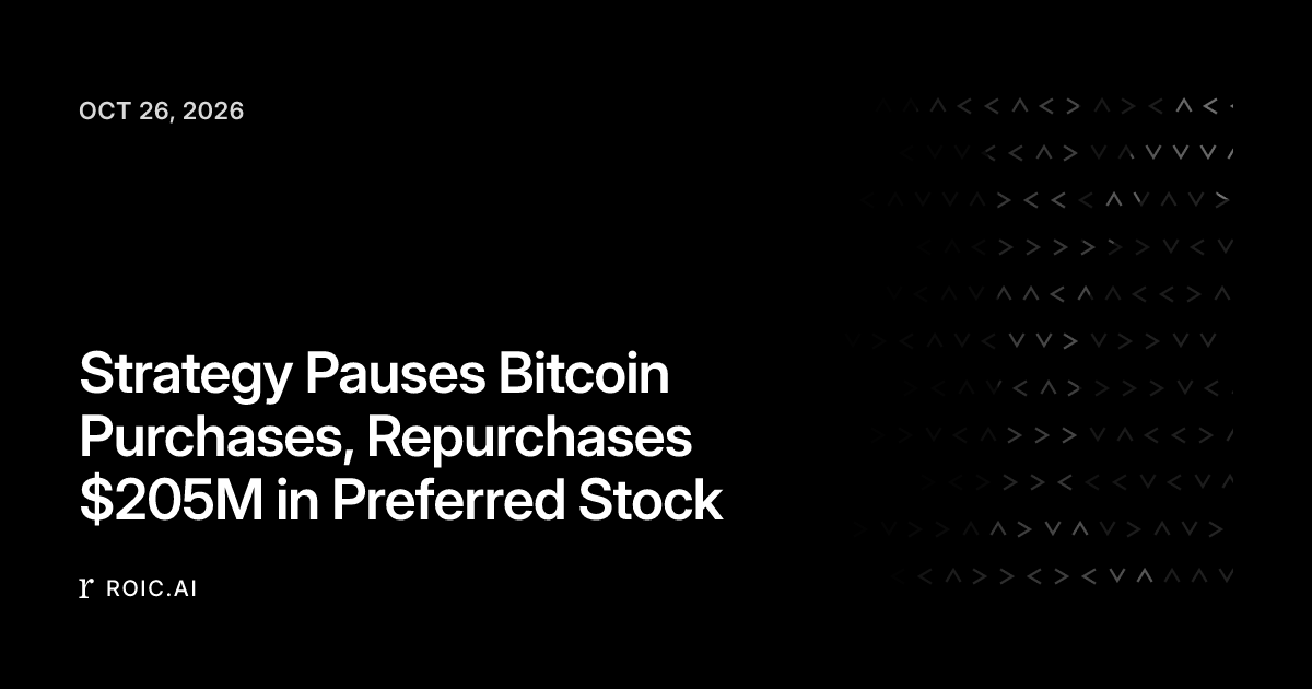 Strategy Pauses Bitcoin Purchases, Repurchases $205M in Preferred Stock ...