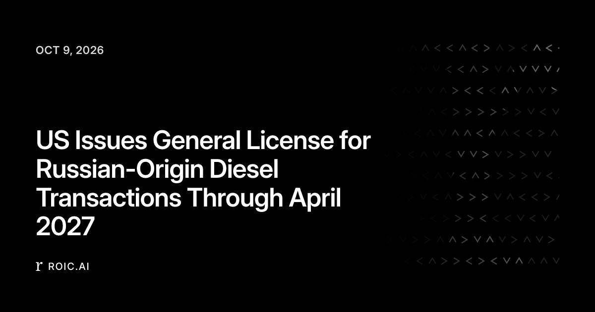 US Issues General License for Russian-Origin Diesel Transactions ...